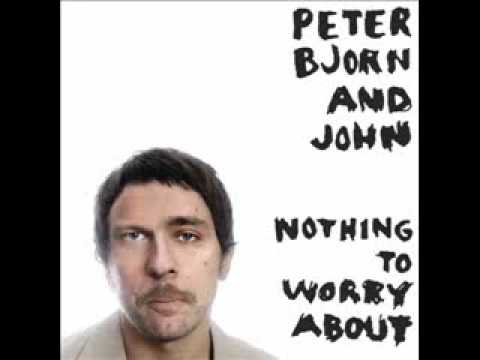 Peter Bjorn and John - Nothing to Worry About (Alexander Robotnick Remix)