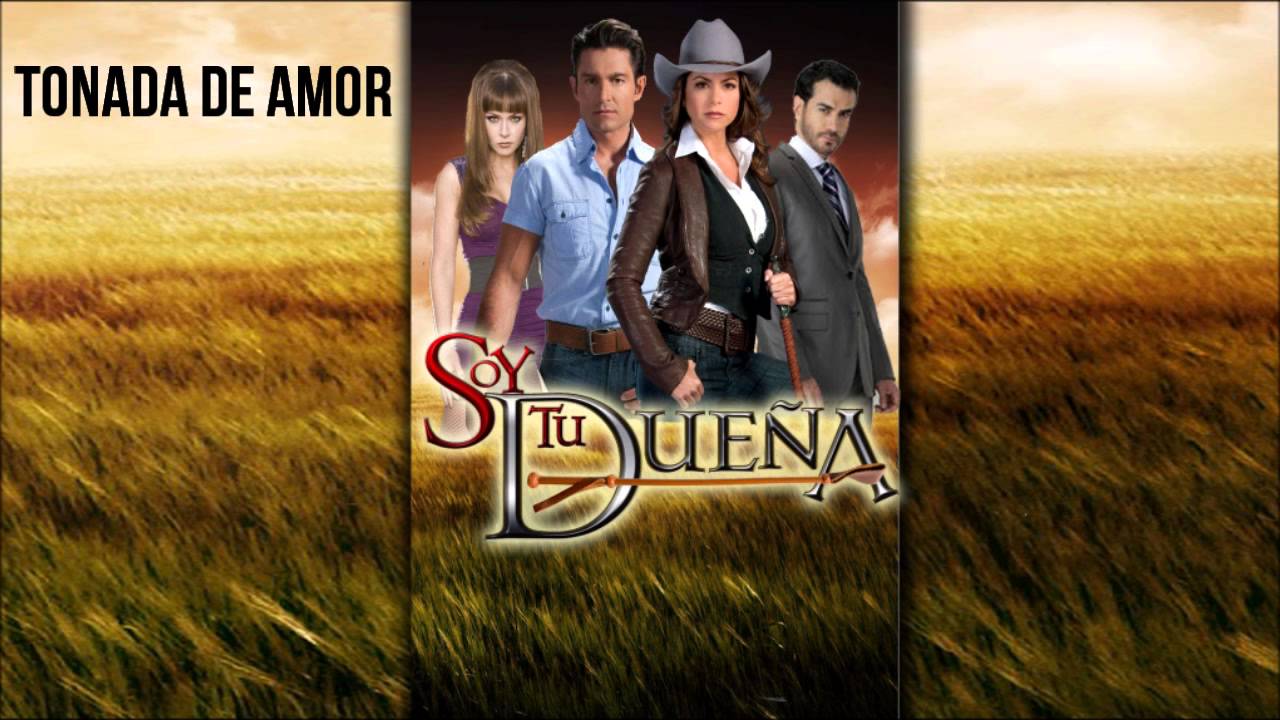 Soy Tu Dueña Soundtracks [Recopilación - Televisa]