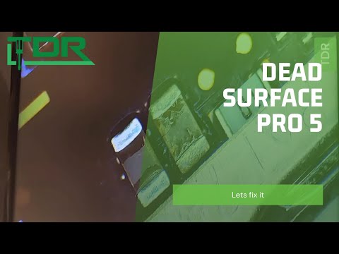 This Surface Pro 5 is dead. let's fix it.