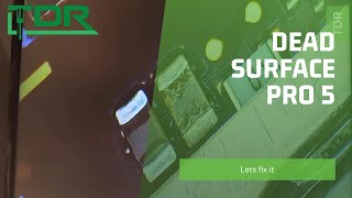 This Surface Pro 5 is dead. let's fix it.
