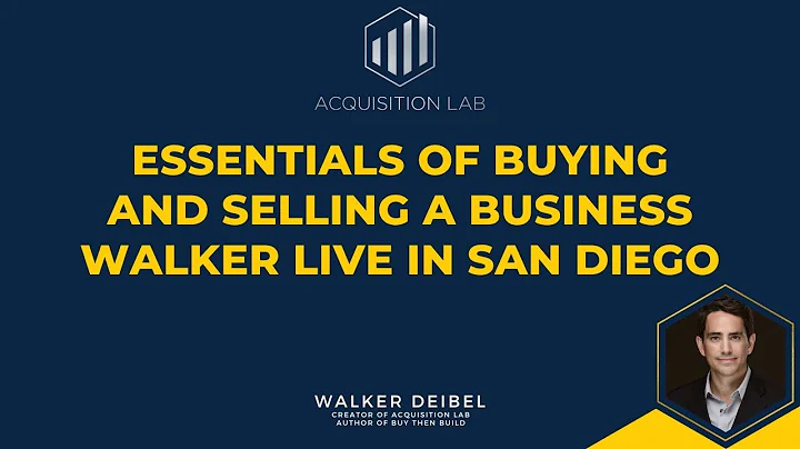 Essentials of Buying and Selling a Business - Walker Live in San Diego