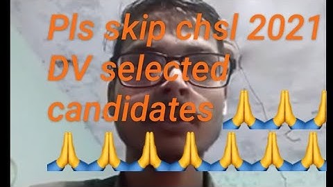 ssc chsl 2021 DV pls skip selected candidates #ssccgl#sscchsl#sscmts#viralvideo
