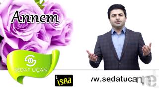 Sedat Uçan - Dün Rüya Gördüm Annem | Müziksiz Sade İlahi