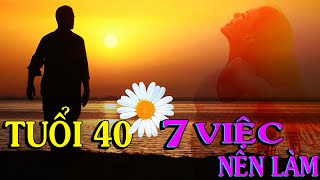 7 VIỆC NÊN LÀM NẾU BẠN ĐÃ ĐẾN TUỔI TRUNG NIÊN, TUỔI 40 - Thiền Đạo