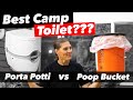 Meilleures toilettes de camp   porta potti vs seau  crottes de 5 gallons
