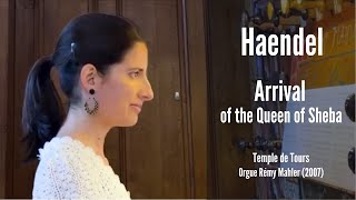 G. F. HAENDEL  Arrival of the Queen of Sheba, from 'Solomon' (AnneIsabelle de Parcevaux, organ)
