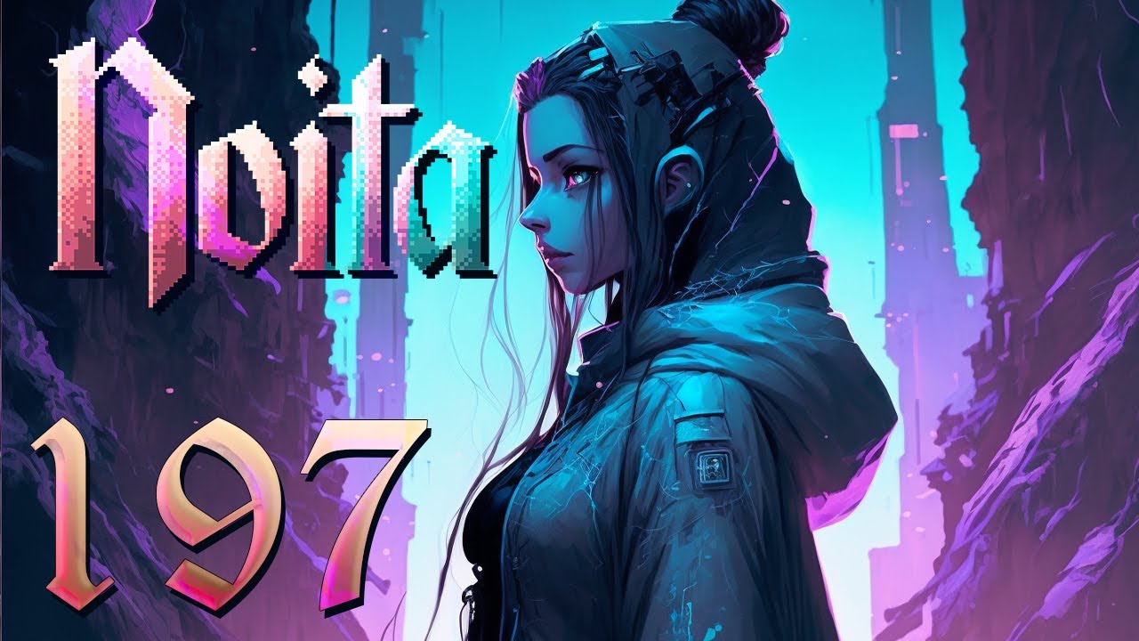 There Be Dragons - Let's Play Noita Ep 197