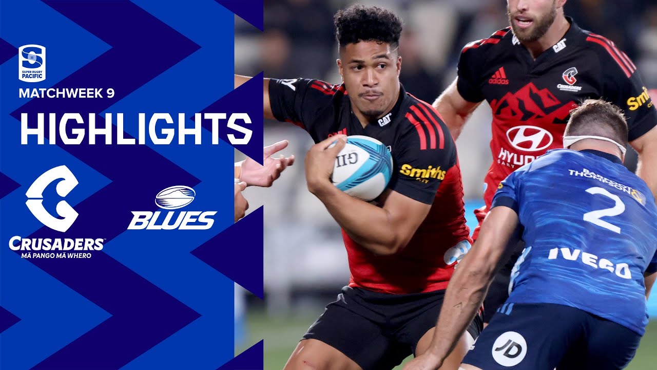 DHL Super Rugby Pacific R9 Highlights Crusaders vs Blues (2022)
