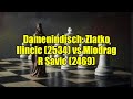Damenindisch Zlatko Ilincic 2534 Vs Miodrag R Savic 2469