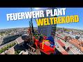 Feuerwehr plant Weltrekord!