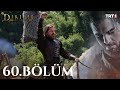 Diriliş Ertuğrul 60. Bölüm