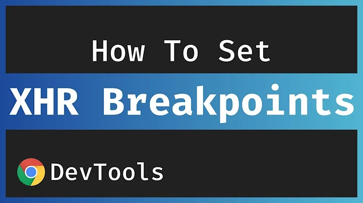 Set XHR Breakpoints In The Chrome DevTools