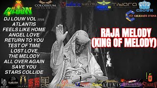 RAJA MELODY (KING OF MELODY) DJ BREAKBEAT FULL MELODY INDAH..!!! FULLBASS TERBARU 2025 DJ LOUW MIX