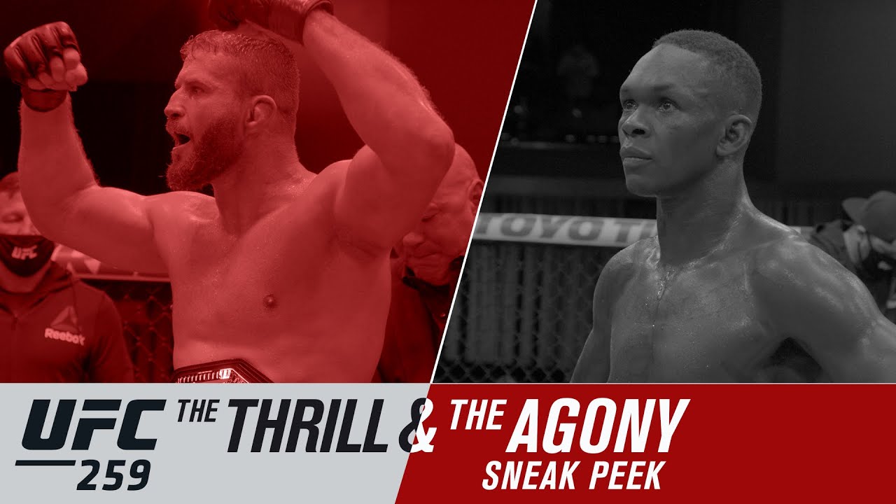 UFC 259 The Thrill and the Agony - Sneak Peek