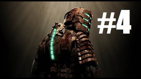 Dead Space - Playthrough Chapter 4 - The Brute (No Commentary) (60fps)