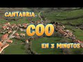 COO en 3 minutos. Los Corrales de Buelna. CANTABRIA. Conoce las maravillas de este bonito  pueblo.