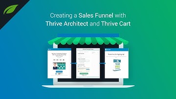 Thrive Architect + Thrive Cart Sales Funnel Tutorial