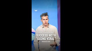 Dont measure success with views. Measure it with impact.