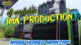 DJ TRAP ANDALAN IMA PRODUCTION BASS SUMBERAUT HOREG BONUS BASS NGUK NGUK 🔥