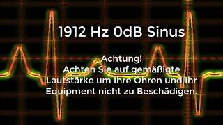 1912 Hz Sinus Ton Test 0dB Stereo Piepton Wave Ton