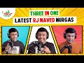 Best of rj naved  three in one  mirchi murga