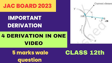 Jac board class 12 physics important question 2023 | Important derivation physics class12 jac board