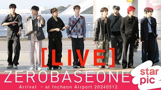 [LIVE]   ZEROBASEONE Arrival  - at Incheon Airport 20240512