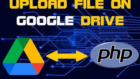 Google Drive API PHP Part 2 | Upload Files On Drive Using PHP