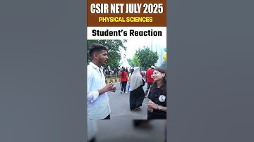 CSIR NET Physical Science Exam Analysis 2025 | CSIR NET 2025 Student Review! #csirnet2025