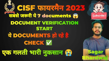 CISF FIREMAN 2023। CISF  DOCUMENT VERIFICATION । CISF FIREMAN DV PROCESS।FULL INFO BY SAGAR BHARDWAJ