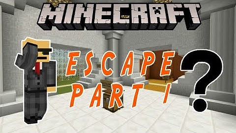 Minecraft: Escape Part 1 (Puzzle Map)
