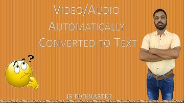 A Simple Way to Automatically Transcribe Video/Audio to Text, audio/video/speech to text converter