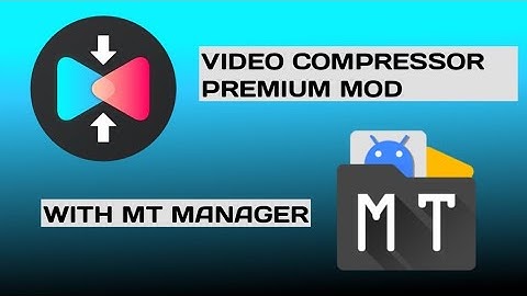 VIDEO COMPRESSOR V4.0.0 PREMIUM MOD HAX WITH MT MANAGER