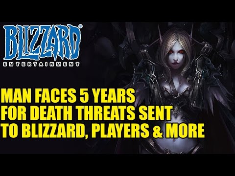 Man Faces 5 Years for Death Threats Sent to Blizzard, Players & More
