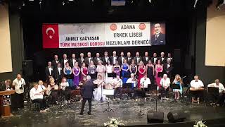Eski̇ Dostlar - Adana Erkek Lisesi Mezunları Derneği Türk Sanat Musiki Konseri 19 Haziran 2019