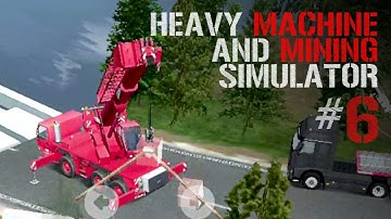 BUILDING A BRIDGE - Heavy Machines & Mining Simulator - Map 6 Gameplay walkthrough