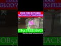 free fire invisible gloo wall config file || free fire hack#viralvideo #freefire #trending #hacker
