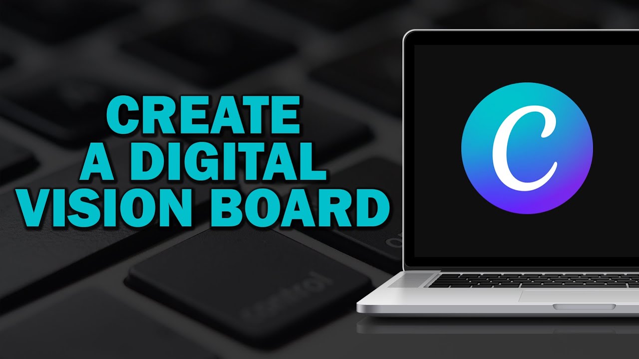 How To Create A Digital Vision Board In Canva (Quick Tutorial) - YouTube