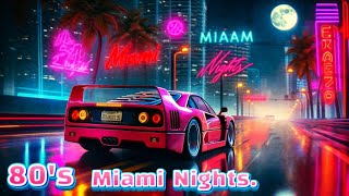 Neon and Nostalgia | Miami's Synthwave Nights in the 80's