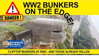 DANGER! WW2 BUNKERS ON THE EDGE!