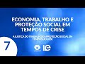 A justiça do trabalho e a proteção social em tempos de crise - Luiz Philippe Vieira de Mello Filho