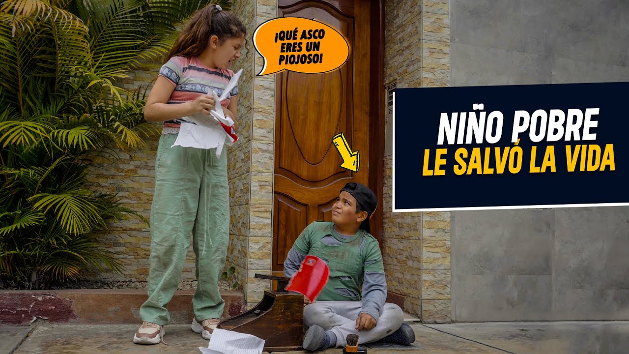 Niña humilla a niño zapatero al final este le salva la vida | Niño pobre salva la vida a niña mimada
