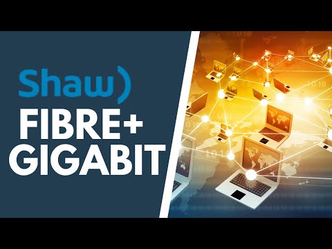 What You Should Know About Shaw Fibre+ Gigabit Internet