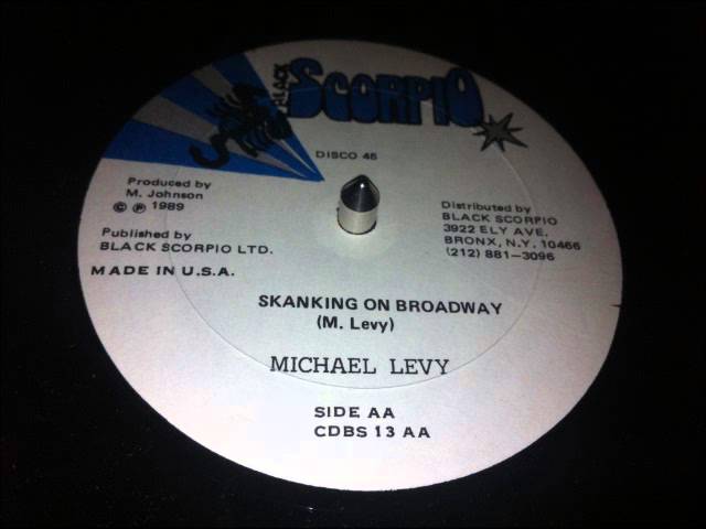 Michael Levy - Skanking On Broadway