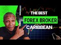 Best Forex Brokers in the Caribbean