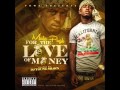 Mula Pugh They Gone Touch One Day Feat Lil Steve For The Love Of Money