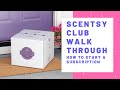 How to set up a Scentsy Club Subscription