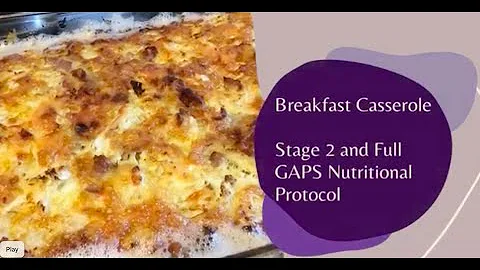 Breakfast Casserole Recipe! Stage 2 & Full GAPS Nu...