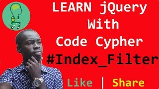 Learn jQuery With Code Cypher - Index Filters