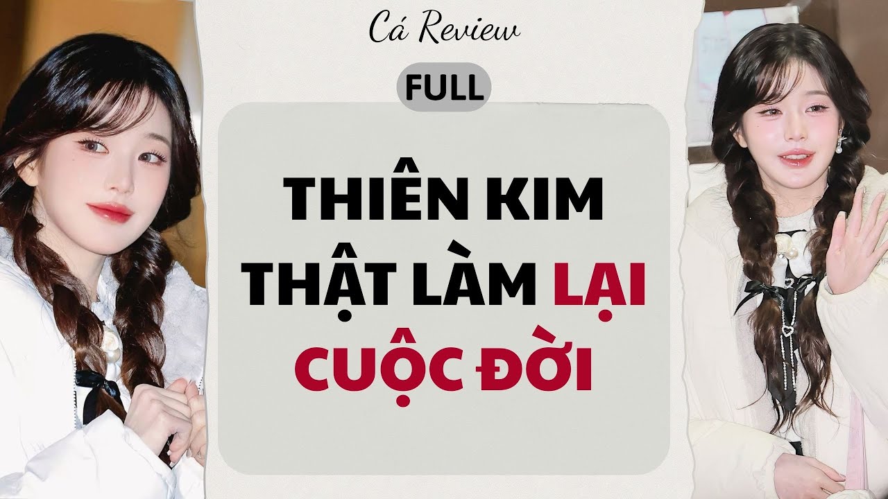 [ Truyện Audio ] Thiên Kim Thật Làm Lại Cuộc Đời